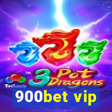 900bet vip