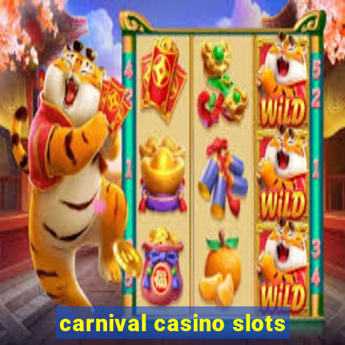 carnival casino slots