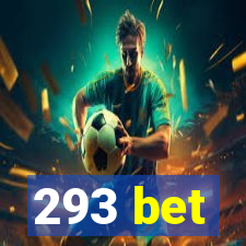 293 bet