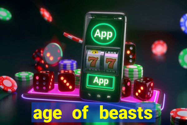 age of beasts infinity reels slot free play