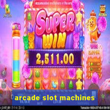 arcade slot machines