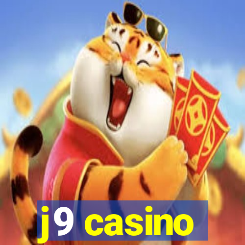 j9 casino