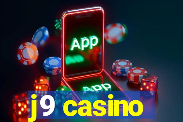 j9 casino