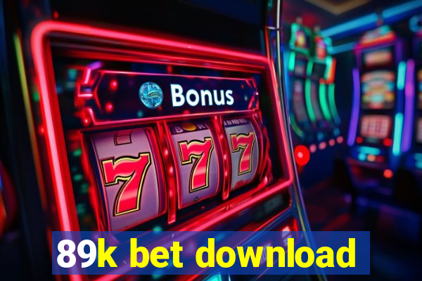 89k bet download