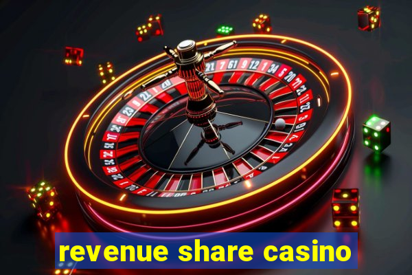 revenue share casino