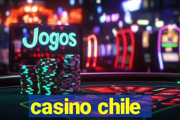 casino chile