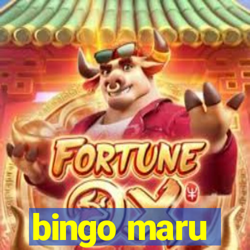 bingo maru