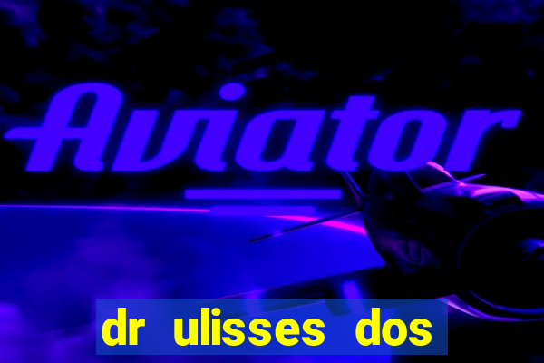 dr ulisses dos santos ortopedista