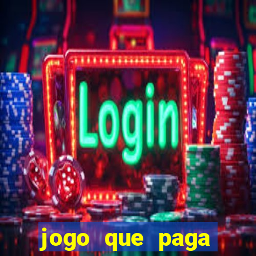 jogo que paga dinheiro na hora