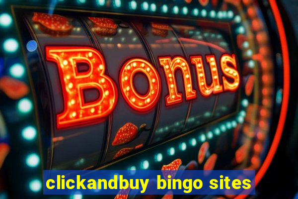 clickandbuy bingo sites