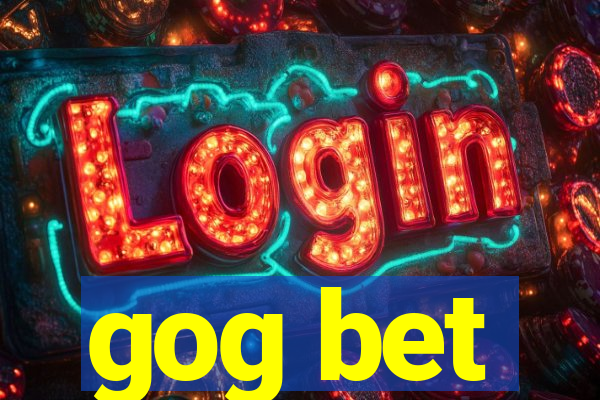 gog bet