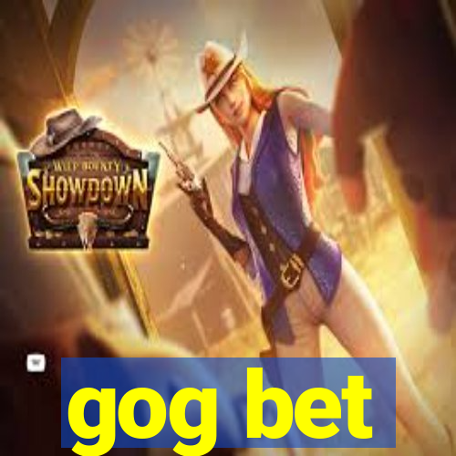 gog bet