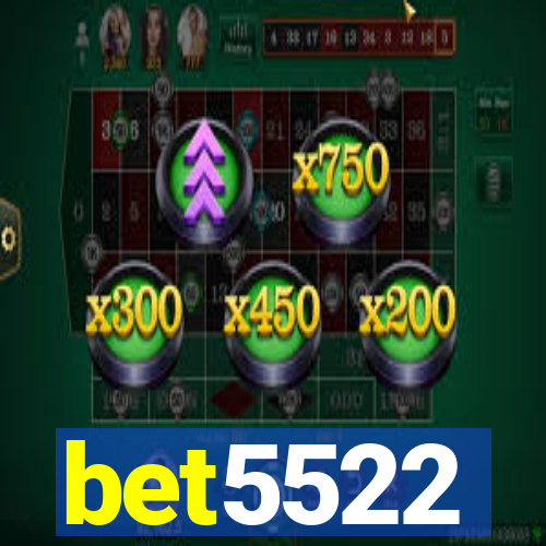 bet5522