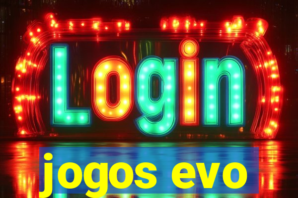 jogos evo