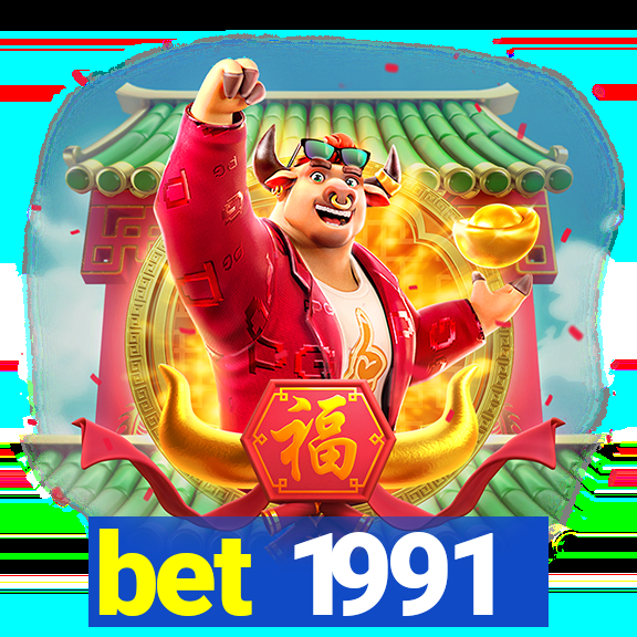 bet 1991