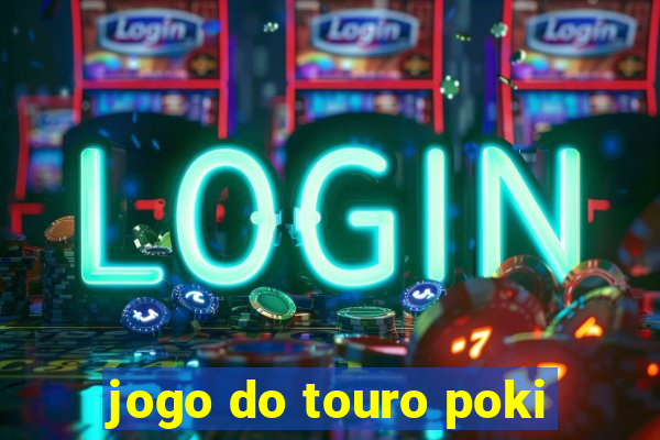 jogo do touro poki