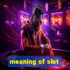 meaning of slot