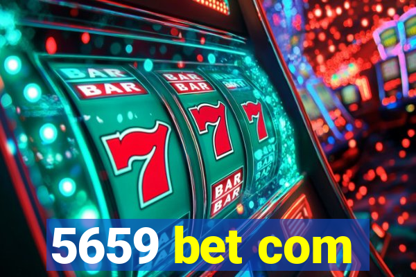 5659 bet com