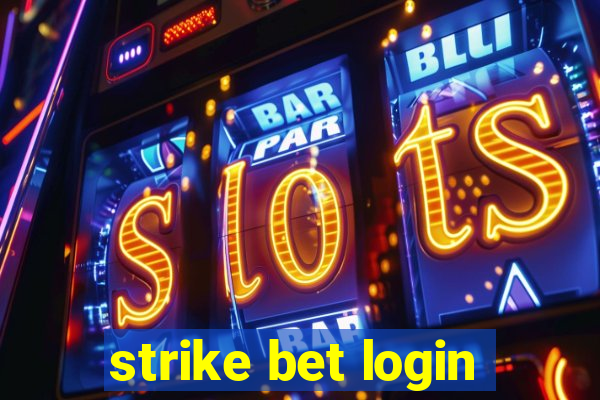 strike bet login