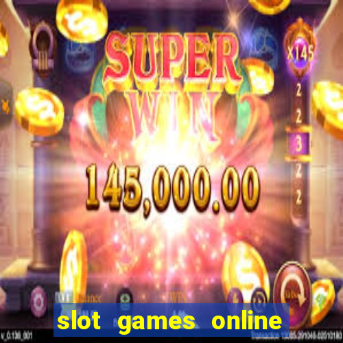 slot games online for free