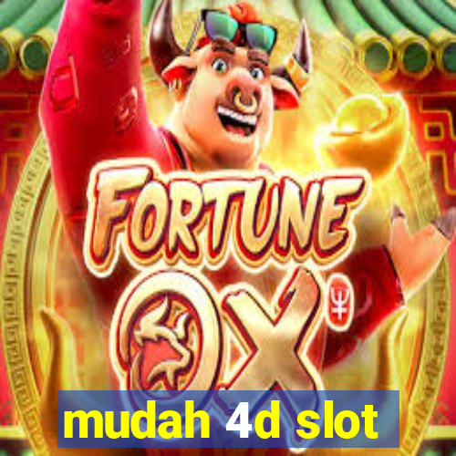 mudah 4d slot