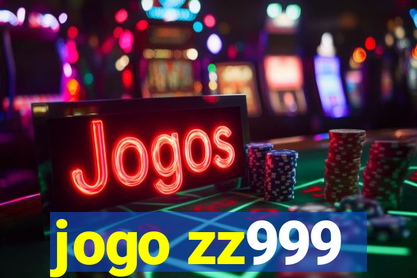 jogo zz999