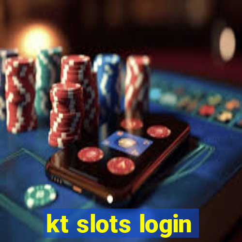 kt slots login