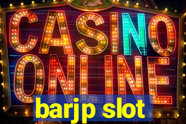 barjp slot