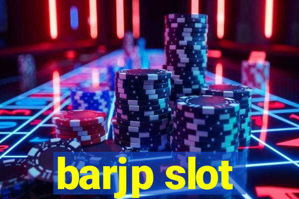 barjp slot