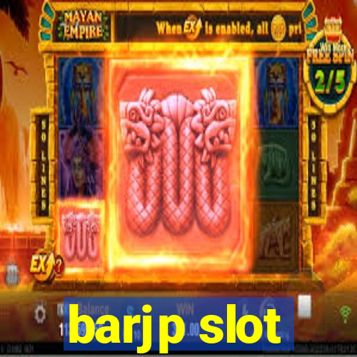 barjp slot