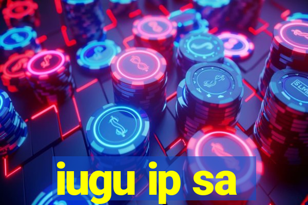 iugu ip sa