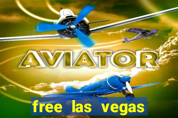 free las vegas slot machine