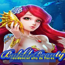 residencial alto de flores