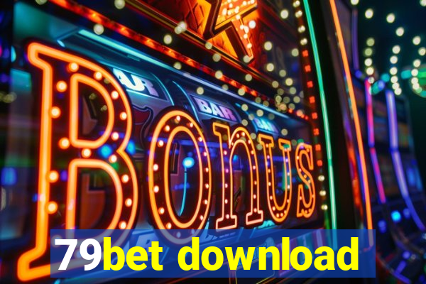 79bet download