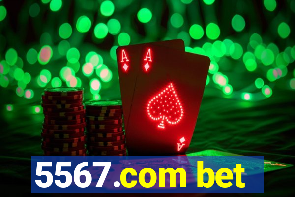 5567.com bet