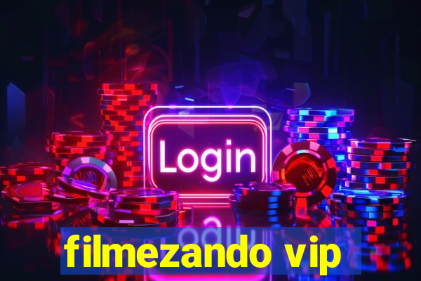 filmezando vip