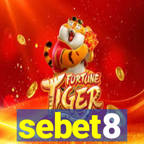 sebet8