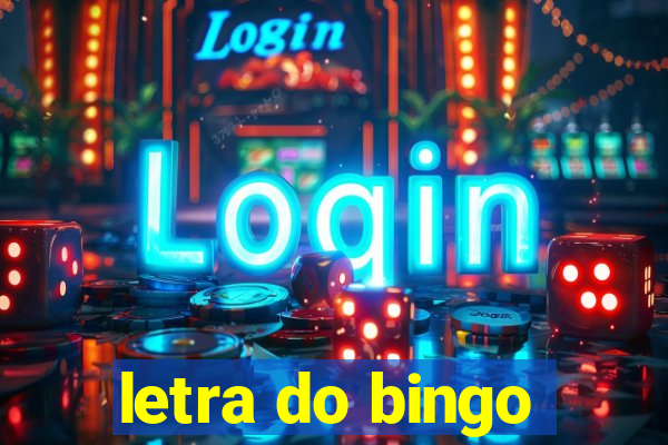 letra do bingo