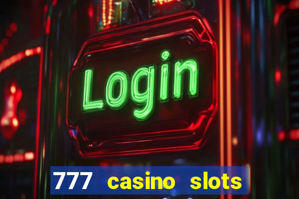 777 casino slots and roulette downloadable content