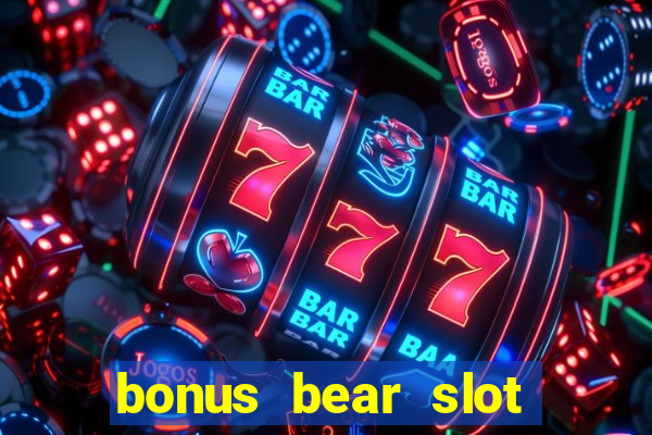 bonus bear slot free download