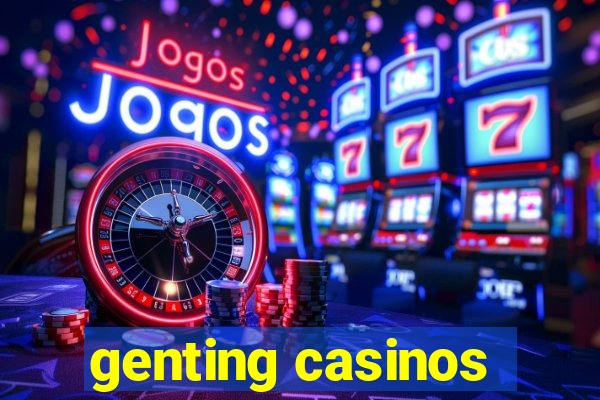 genting casinos