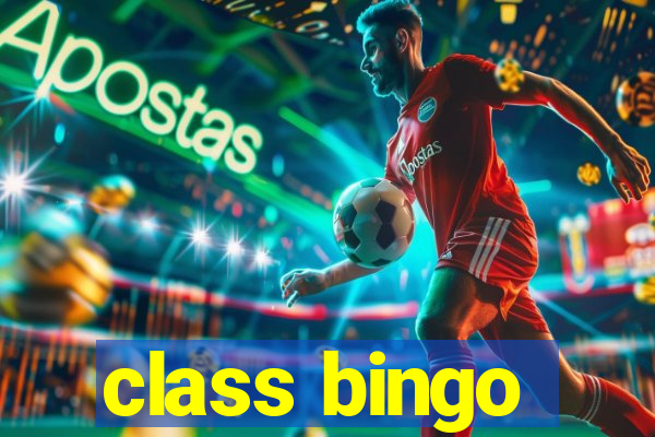 class bingo