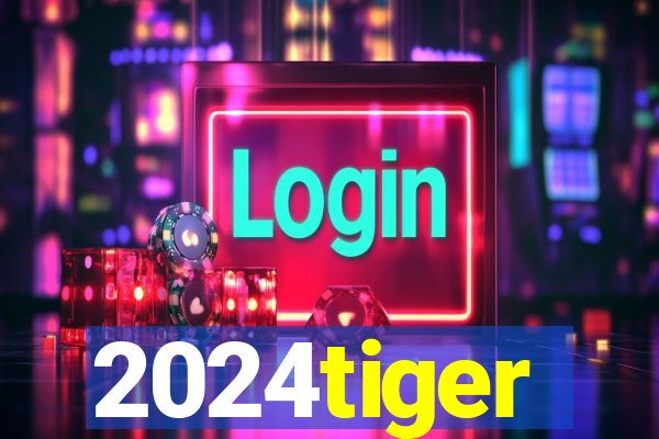 2024tiger