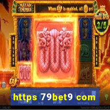 https 79bet9 com