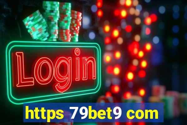 https 79bet9 com