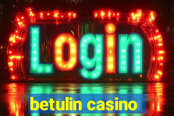 betulin casino