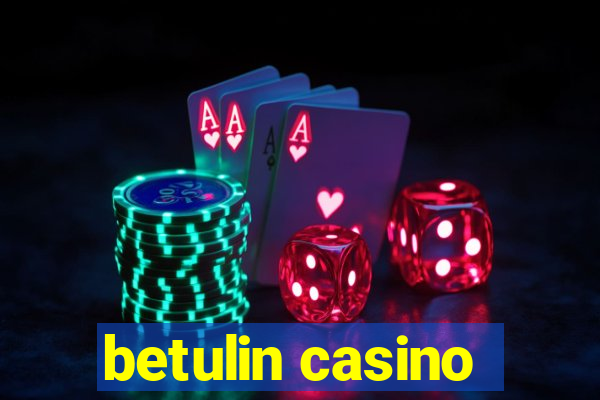 betulin casino