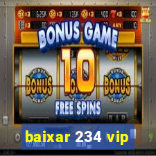 baixar 234 vip