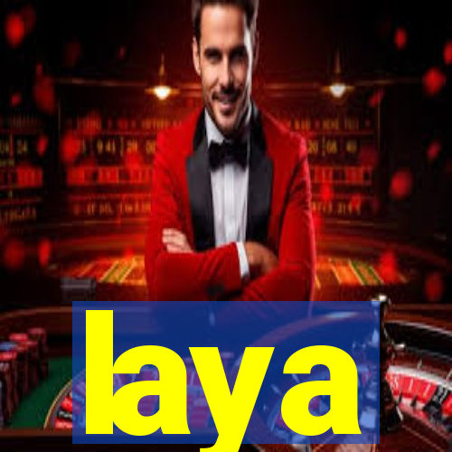 laya