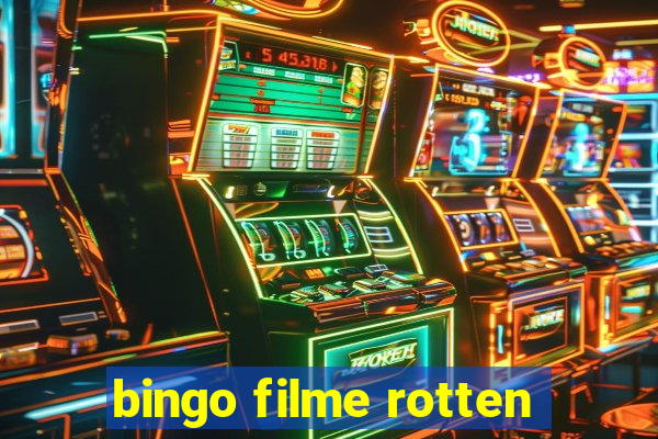 bingo filme rotten